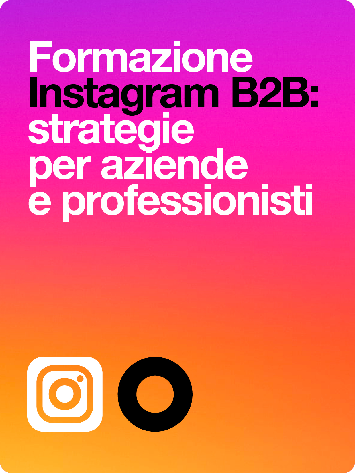 Formazione smoothadv Instagram B2B: strategie per aziende e professionisti